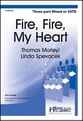 Fire, Fire, My Heart Three-Part Mixed choral sheet music cover